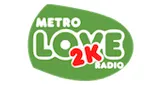 Metro Love 2K Radio Metro Love 2K Radio