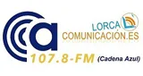 Cadena Azul Lorca 107.8 & 107.0 FM Cadena Azul Lorca 107.8 & 107.0 FM