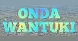 ONDA WANTUKI