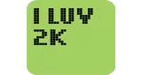 I LUV 2K I LUV 2K