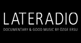 Lateradio by Özge Ersu Lateradio by Özge Ersu
