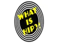 What is Hip What is Hip