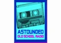 Astounded Old School Radio Astounded Old School Radio