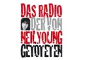 Das Radio der von Neil Young Getöteten Das Radio der von Neil Young Getöteten