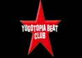 Yugotopia Beat Club