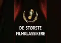 De Største Filmklassikere