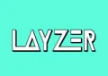 LAYZER