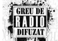 Radio Greu De Difuzat Radio Greu De Difuzat