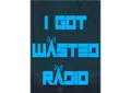 I Got Wasted Radio